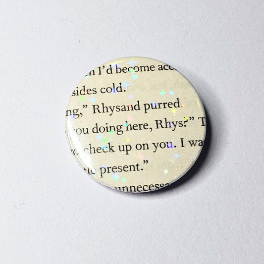 Rhysand Purred - Upcycled ACOTAR Book Page Pin | 38mm Holographic Button Badge | Unique Book-Lover Gift
