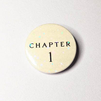 Chapter 1 - Upcycled ACOTAR Book Page Pin | 38mm Holographic Button Badge | Unique Book-Lover Gift